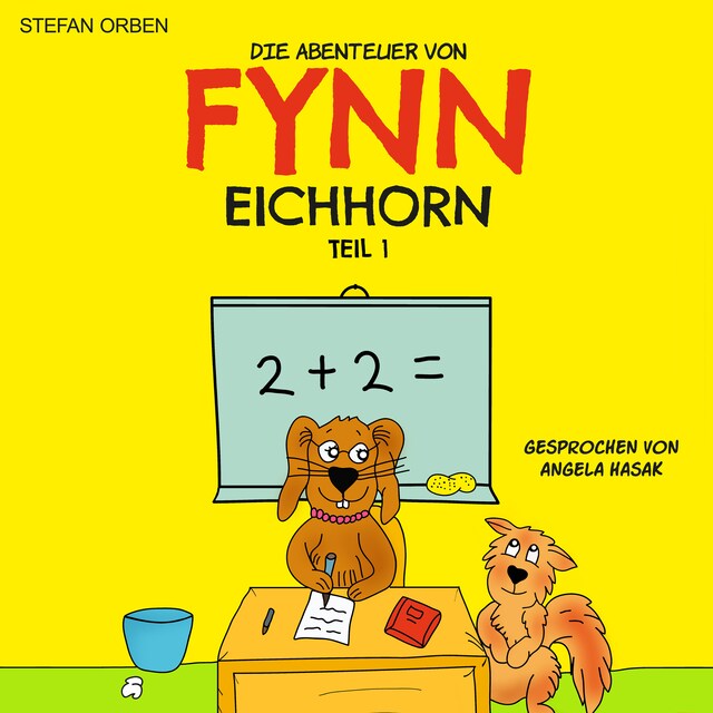 Portada de libro para Die Abenteuer von Fynn Eichhorn Teil 1