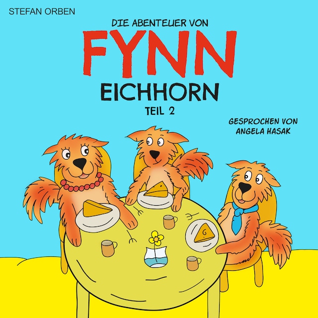 Bokomslag for Die Abenteuer von Fynn Eichhorn Teil 2