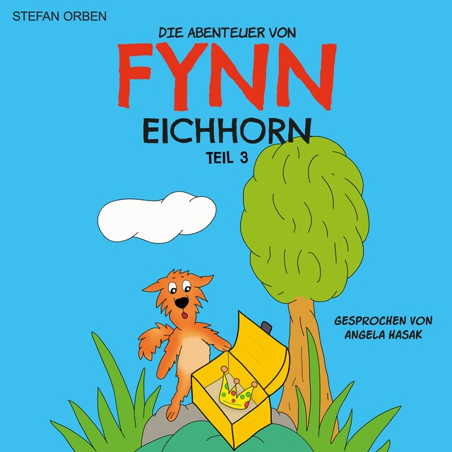 Book cover for Die Abenteuer von Fynn Eichhorn Teil 3