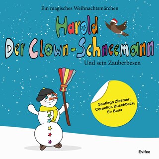 Harold der Clown-Schneemann und sein Zauberbesen als Hörbuch
