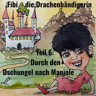 Fibi die Drachenbändigerin als Hörbuch