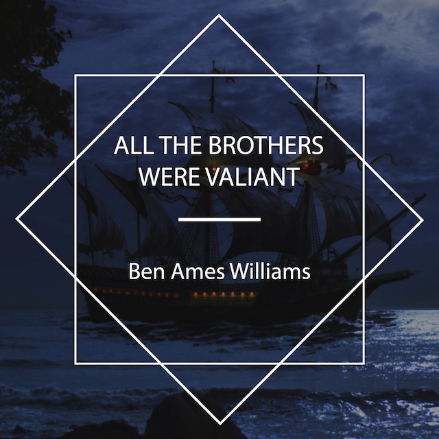 Couverture de livre pour All the Brothers Were Valiant