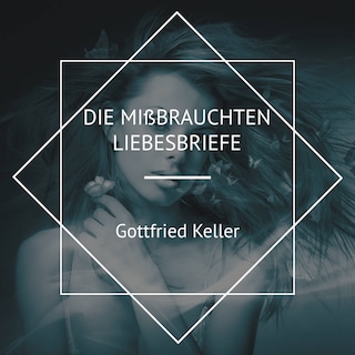 Die mißbrauchten Liebesbriefe als Hörbuch