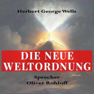 Die neue Weltordnung als Hörbuch