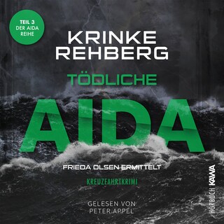 Tödliche AIDA: Kreuzfahrtkrimi Teil 3 als Hörbuch