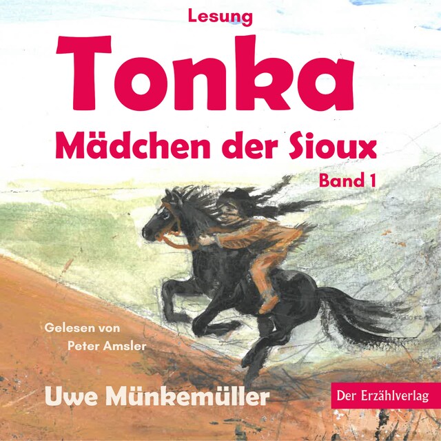 Okładka książki dla Tonka. Mädchen der Sioux