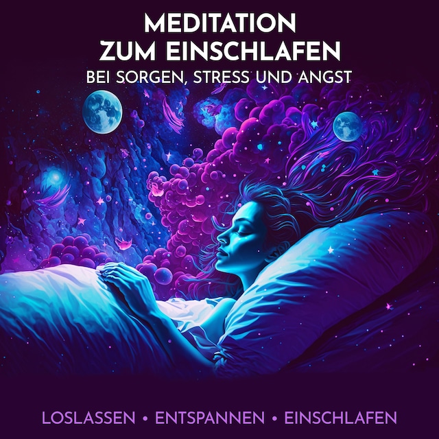 Buchcover für Meditation zum Einschlafen bei Sorgen, Stress und Angst