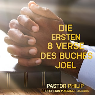 Die ersten 8 Verse des Buches Joel als Hörbuch