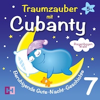 Regenbogenwald - Beruhigende Gute-Nacht-Geschichte