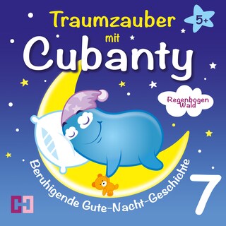 Regenbogenwald - Beruhigende Gute-Nacht-Geschichte als Hörbuch