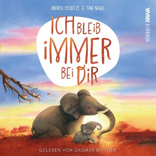 Ich bleib immer bei dir als Hörbuch