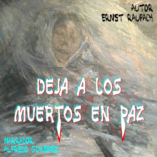 Book cover for Deja a los Muertos en Paz