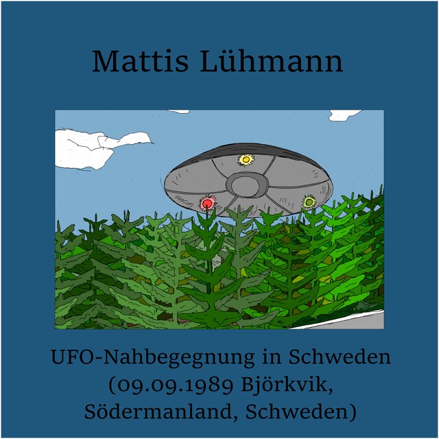 Buchcover für UFO-Nahbegegnung in Schweden (09.09.1989 Björkvik, Södermanland, Schweden)