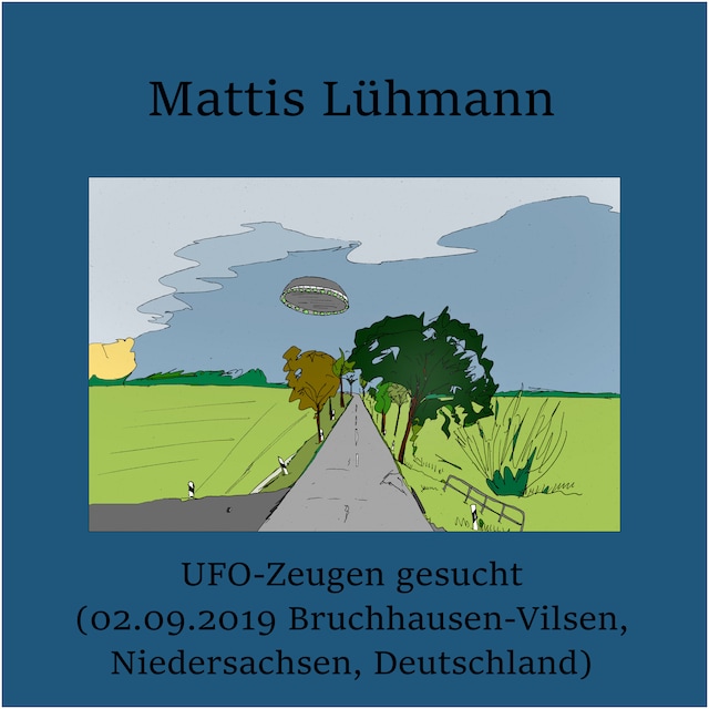 Book cover for UFO-Zeugen gesucht (02.09.2019 Bruchhausen-Vilsen, Niedersachsen, Deutschland)