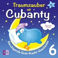 Sternenstaub - Beruhigende Gute-Nacht-Geschichte