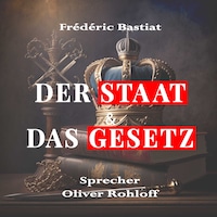 Der Staat & Das Gesetz