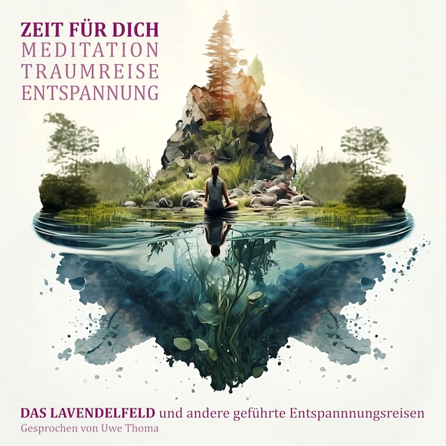 Book cover for Zeit für Dich - Meditation, Traumreise, Entspannung