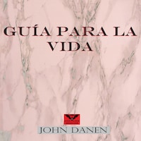 Guía para la Vida