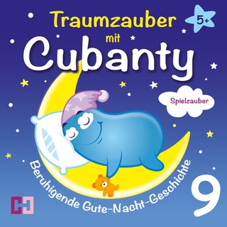 Spielzauber - Beruhigende Gute-Nacht-Geschichte als Hörbuch
