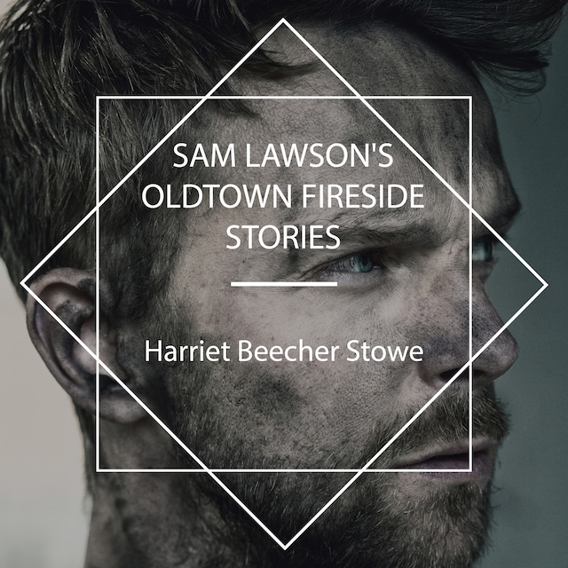 Book cover for Sam Lawson's Oldtown Fireside Stories