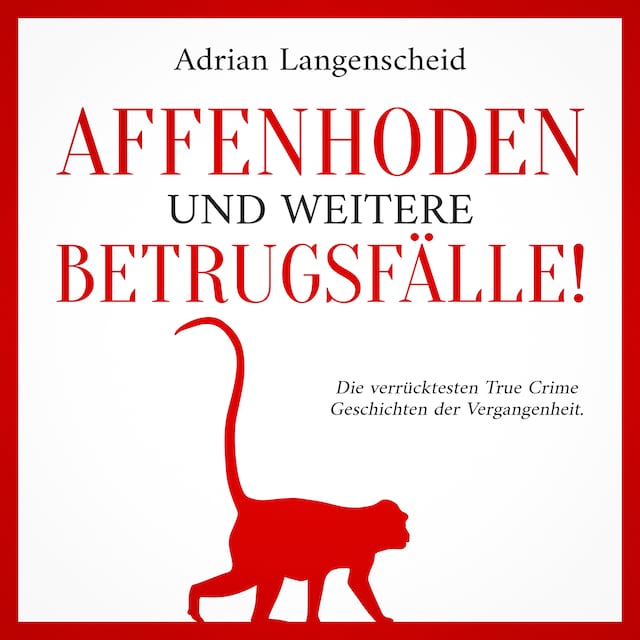 Okładka książki dla Affenhoden und weitere Betrugsfälle!
