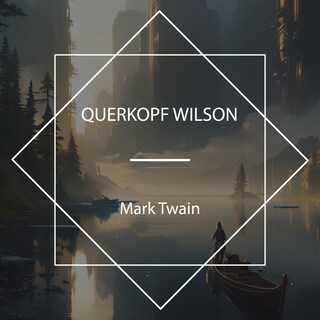 Querkopf Wilson als Hörbuch