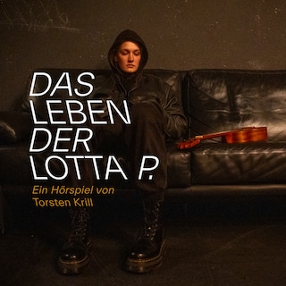 Das Leben der Lotta P. als Hörbuch