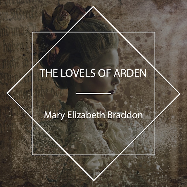 Kirjankansi teokselle The Lovels of Arden