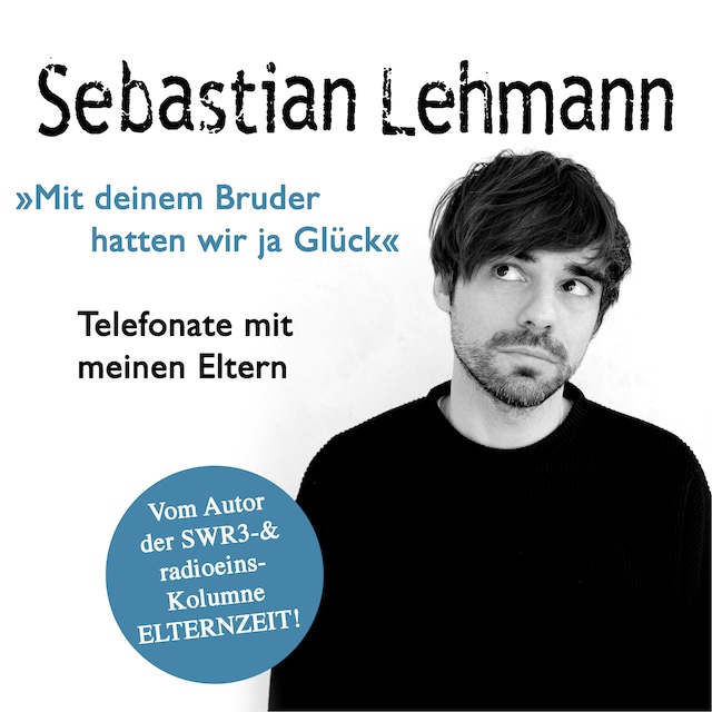 Portada de libro para "Mit deinem Bruder hatten wir ja Glück"