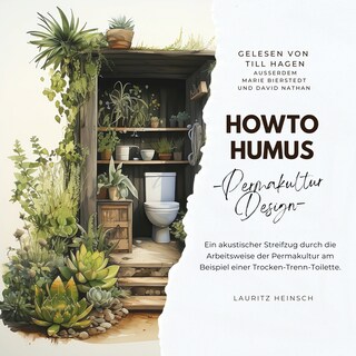 HowToHumus - PermakulturDesign als Hörbuch