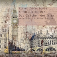 Sherlock Holmes - Das Zeichen der Vier