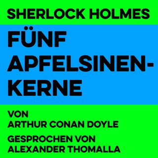 Fünf Apfelsinenkerne als Hörbuch