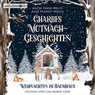 Charlies Mutmach-Geschichten als Hörbuch