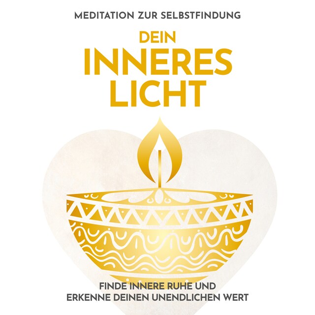 Book cover for Dein inneres Licht: Meditation zur Selbstfindung