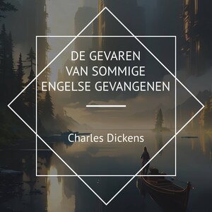 De Gevaren van Sommige Engelse Gevangenen - luisterboek