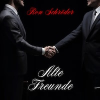 Alte Freunde