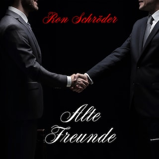 Alte Freunde als Hörbuch