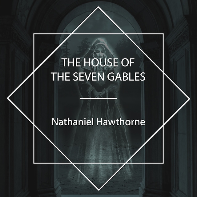 Book cover for The House of the Seven Gables