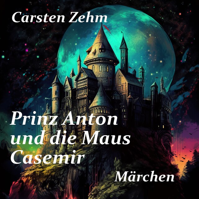 Prinz Anton und die Maus Casemir Buchcover für Prinz Anton und die Maus Casemir