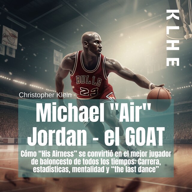 Kirjankansi teokselle Michael "Air"  Jordan - el GOAT