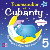 Traumstrand - Beruhigende Gute-Nacht-Geschichte