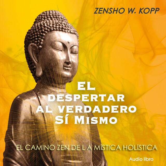 Book cover for El Despertar al Verdadero Si Mismo