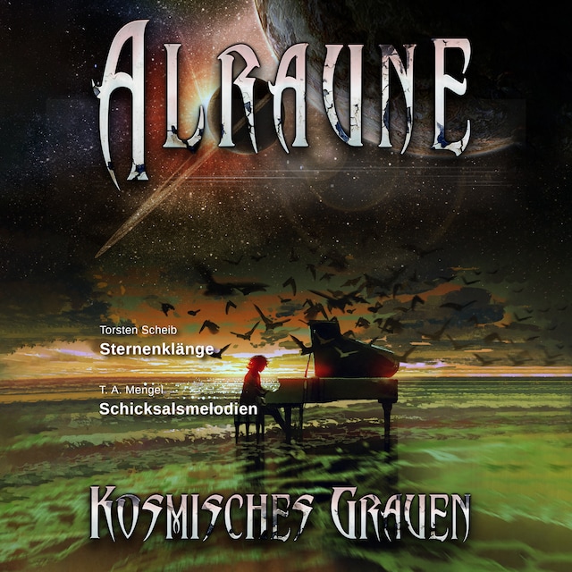 Book cover for Alraune Kosmisches Grauen Sternenklänge Schicksalsmelodien