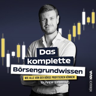 Das komplette Börsengrundwissen als Hörbuch