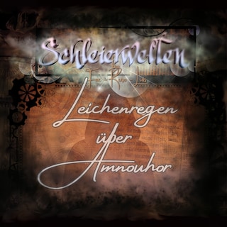 Leichenregen über Amnouhor als Hörbuch
