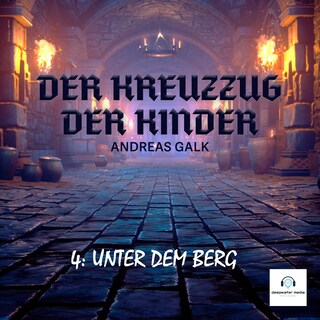 Der Kreuzzug der Kinder als Hörbuch