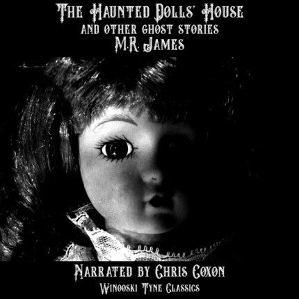 Episode 24 – The Haunted Dolls' House - A Podcast to the Curious – The M.R.  James Podcast
