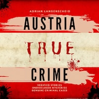 Austria True Crime