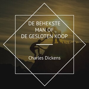 De Behekste Man of de Gesloten Koop - luisterboek