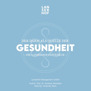 Der Darm als Quelle der Gesundheit als Hörbuch